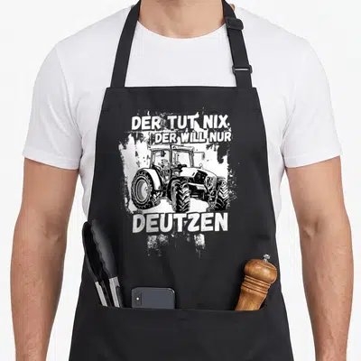 Tablier de cuisine noir avec illustration de tracteur et texte Der tut nix der will nur Deutzen en blanc.