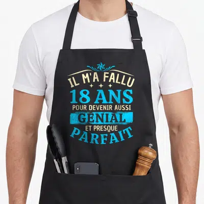 Tablier de cuisine noir avec inscription Il m'a fallu 18 ans pour devenir aussi genial et presque parfait en bleu et beige.