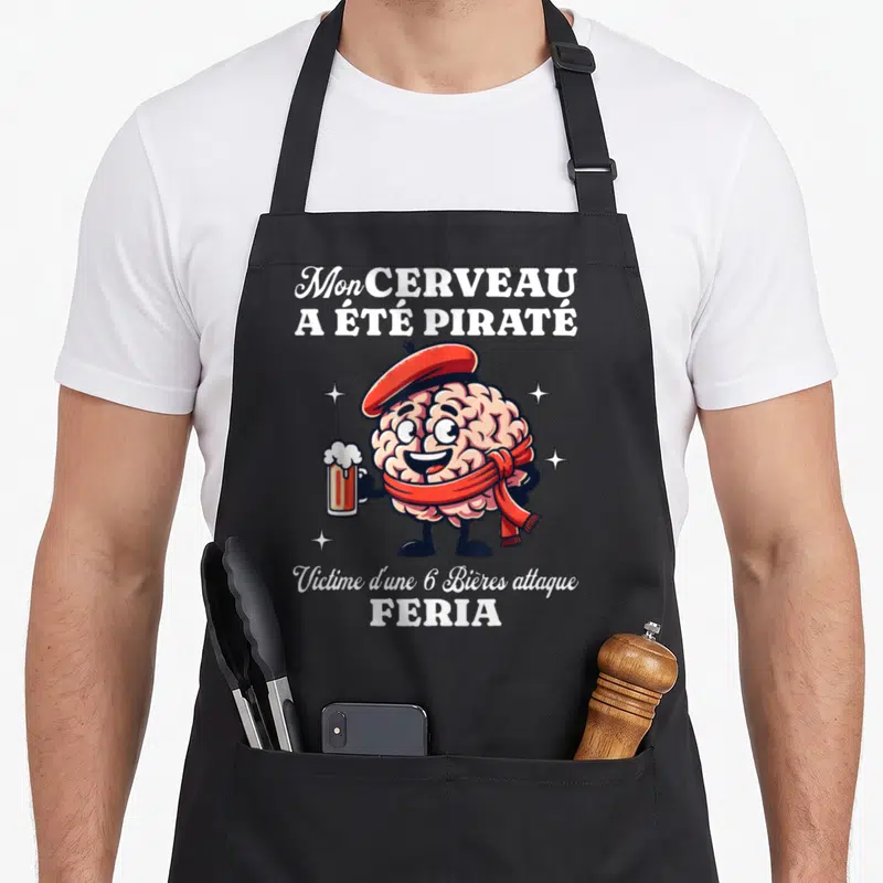 Tablier de cuisine noir avec un cerveau souriant en béret rouge tenant une bière et des texte humoristique sur la feria
