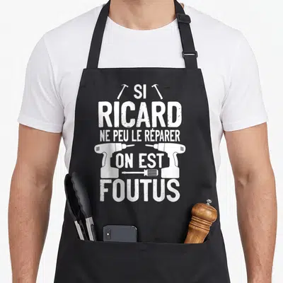 Tablier de cuisine noir avec inscription blanche Si Ricard ne peut le réparer on est foutus et illustrations de outils.