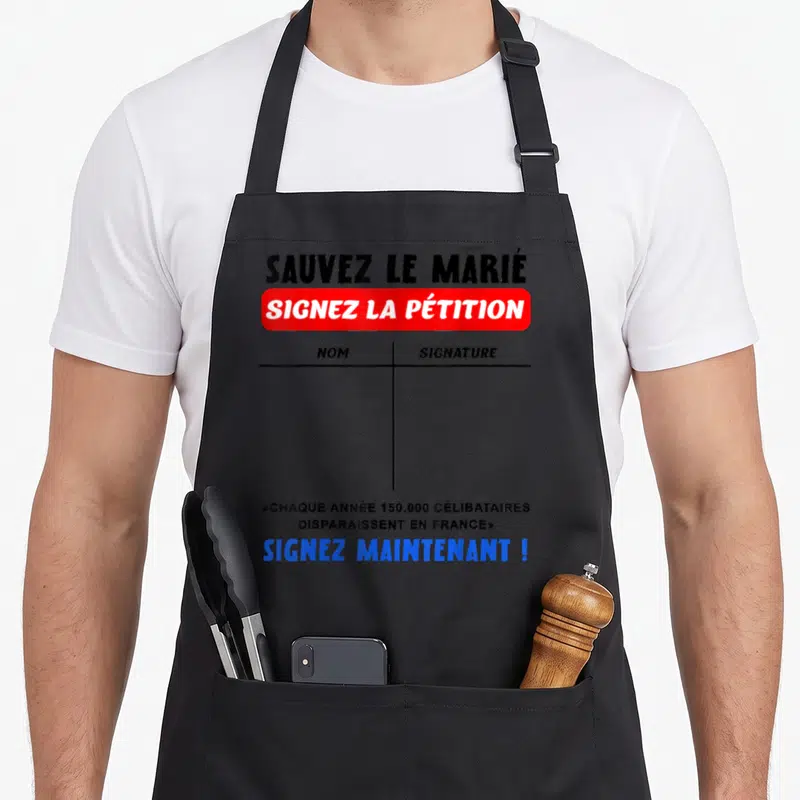 Tablier de cuisine noir avec une pétition rouge et bleue pour sauver le marié et collecter des signatures.
