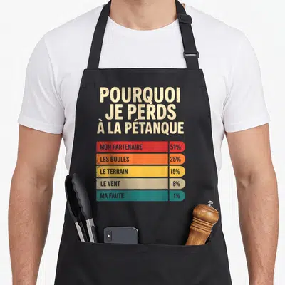 Tablier de cuisine noir avec graphique coloré expliquant pourquoi on perd à la pétanque, texte beige et barres statistiques.