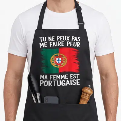 Tablier de cuisine noir avec drapeau portugais et texte blanc Tu ne peux pas me faire peur ma femme est portugaise