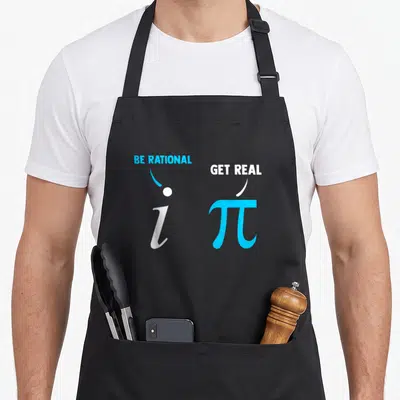 Tablier de cuisine noir avec inscription Be Rational Get Real et symboles mathématiques i et pi en bleu et blanc.