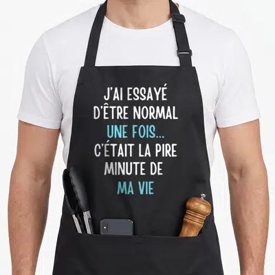 Tablier de cuisine noir avec le texte blanc et bleu J'ai essayé d'être normal une fois c'était la pire minute de ma vie