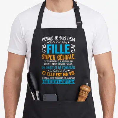 Tablier de cuisine noir avec le texte désolé je suis déjà pris par une fille super géniale en lettres colorées.