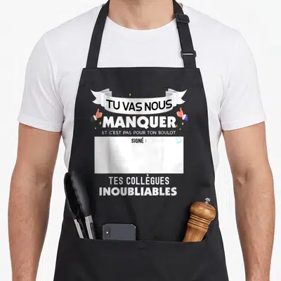 Tablier de cuisine noir avec bandeau Tu vas nous manquer et c'est pas pour ton boulot signé tes collègues inoubliables