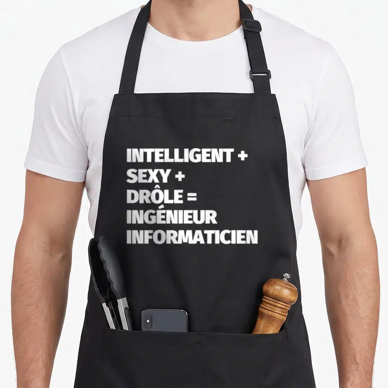 Tablier de cuisine noir avec le texte blanc Intelligent plus Sexy plus Drôle égal Ingénieur Informaticien imprimé au centre.