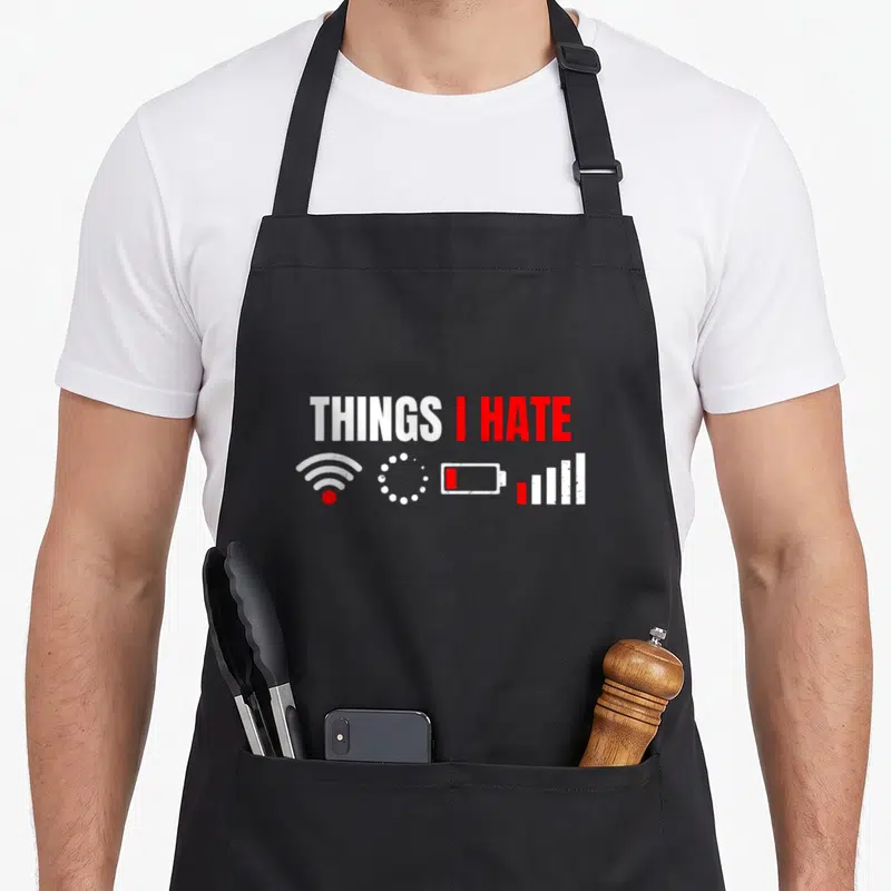 Tablier de cuisine noir avec inscription Things I Hate et icônes wifi, batterie et signal rouge et blanc.