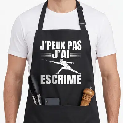 Tablier de cuisine noir avec inscription blanche J'peux pas j'ai escrime et silhouette d'escrimeur en action.