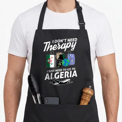 Tablier de cuisine noir avec inscription I don't need therapy, valises, drapeau Algérie et avion blanc.