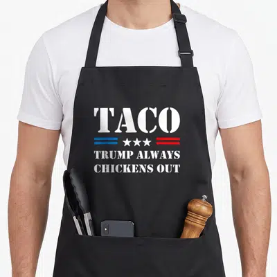 Tablier de cuisine noir avec l'inscription Trump Always Chickens Out TACO Trade en blanc, bleu et rouge.