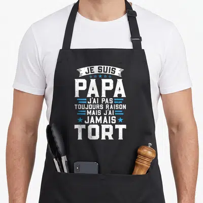 Tablier de cuisine noir avec inscription blanche et bleue Je suis papa j'ai jamais tort
