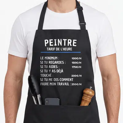 Tablier de cuisine noir avec le tarif de l heure du peintre et les tarifs humoristiques imprimés en blanc.