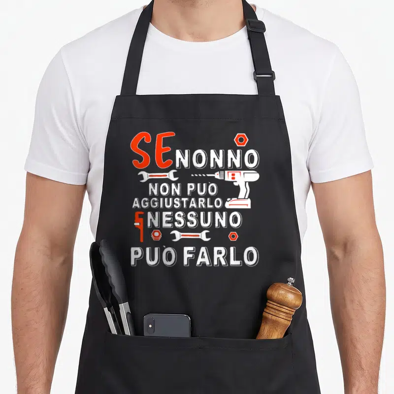 Tablier de cuisine noir avec texte blanc et rouge Se nonno non può aggiustarlo nessuno può farlo entouré d'outils.