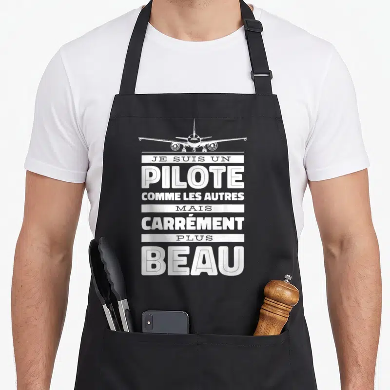 Tablier de cuisine noir avec illustration d'avion et texte blanc Je suis un pilote comme les autres mais carrément plus beau