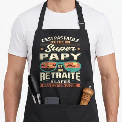 Tablier de cuisine noir avec inscription C'est pas facile d'être un Super Papou et un Retraité à la fois mais c'est bon je gère.