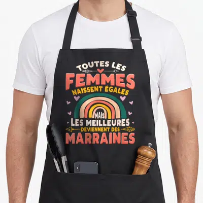 Tablier de cuisine noir avec inscription toutes les femmes naissent égales mais les meilleures deviennent des marraines et arc-en-ciel