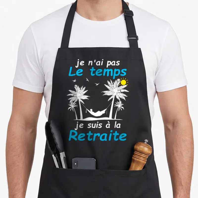 Tablier de cuisine noir avec inscription je n'ai pas le temps je suis à la retraite et hamac entre palmiers