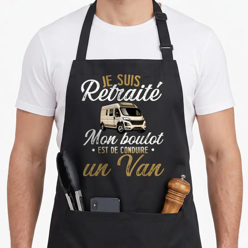 Tablier de cuisine noir avec illustration van beige et texte Je suis retraité mon boulot est de conduire un van
