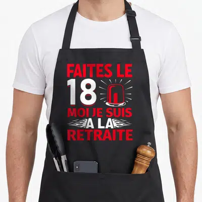 Tablier de cuisine noir avec inscription rouge et blanche Faites le 18 moi je suis à la retraite et une sirène.