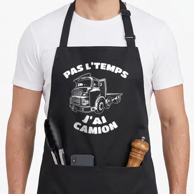 Tablier de cuisine noir avec illustration de camion blanc et texte Pas l'temps j'ai camion