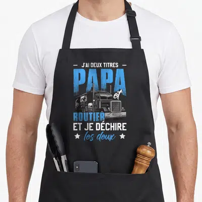Tablier de cuisine noir avec illustration de camion routier et texte bleu blanc J'ai deux titres Papa et Routier