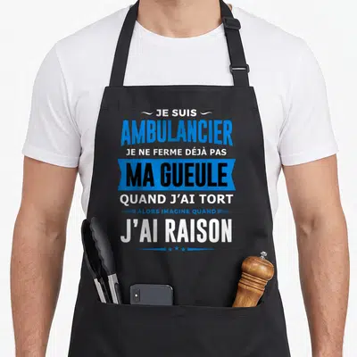 Tablier de cuisine noir avec inscription humoristique en bleu et blanc concernant un ambulancier qui n'aime pas avoir tort.