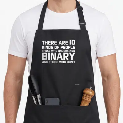 Tablier de cuisine noir avec le texte blanc humoristique sur la logique binaire et les mathématiques.